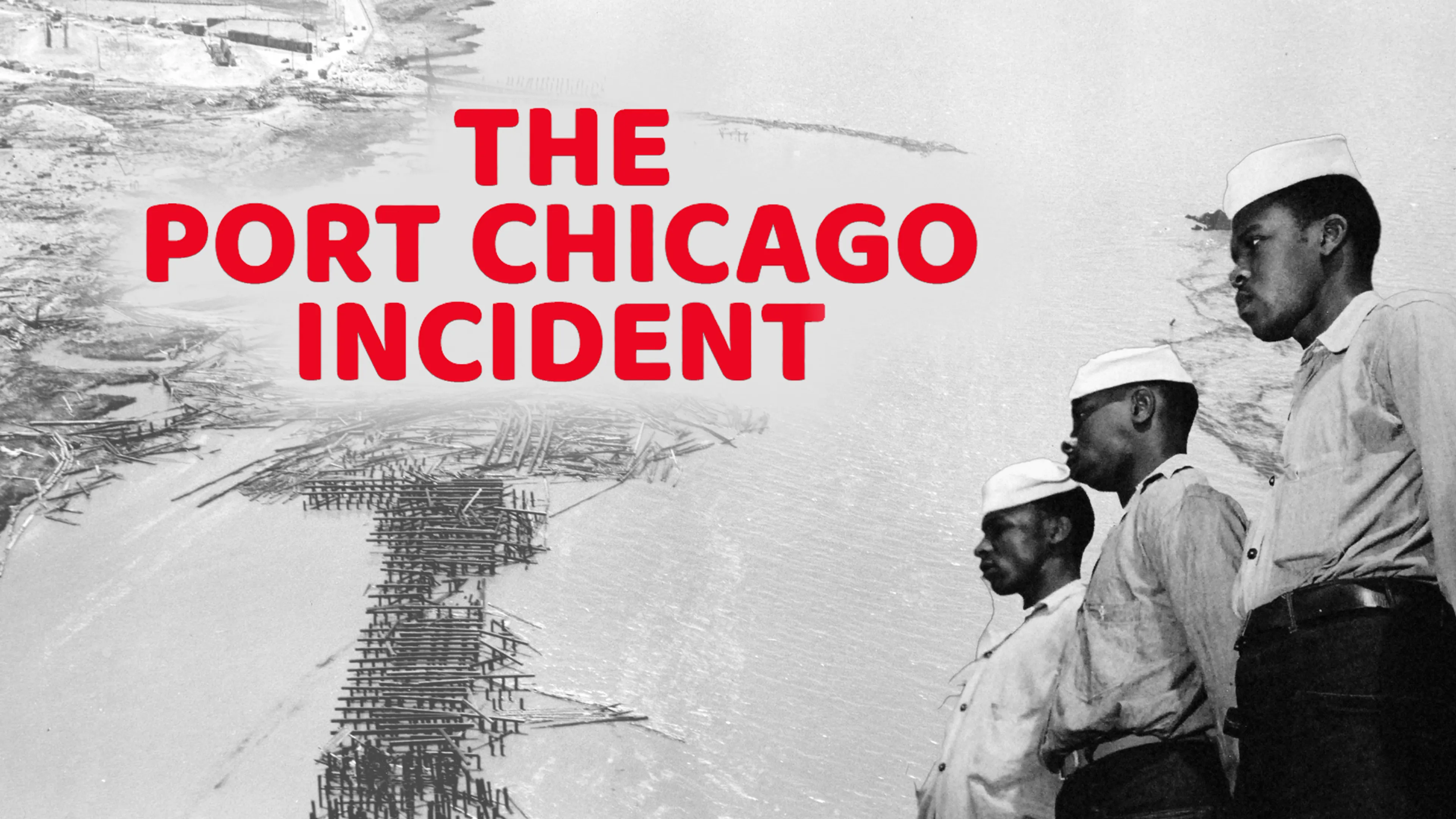 The Port Chicago Incident poster